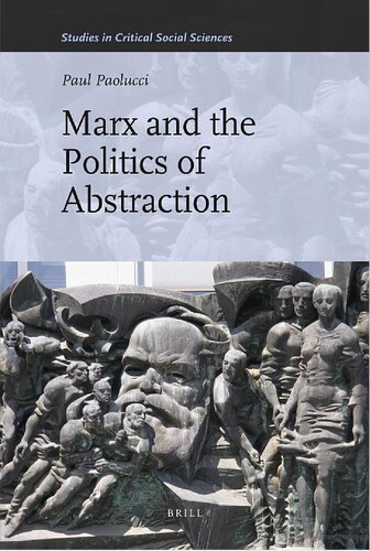 Marx and the Politics of Abstraction