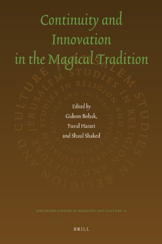 Continuity and Innovation in the Magical Tradition