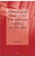 Power and Status in the Roman Empire, AD 193-284