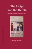 The Caliph and the Heretic