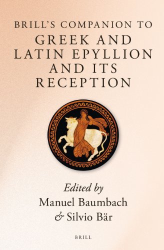 Brill S Companion to Greek and Latin Epyllion and Its Reception