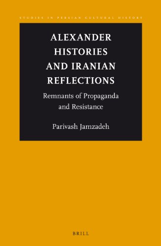 Alexander Histories and Iranian Reflections