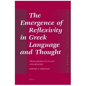 The Emergence of Reflexivity in Greek Language and Thought