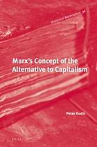 Marx's Concept of the Alternative to Capitalism