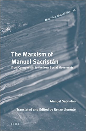 The Marxism of Manuel Sacristan