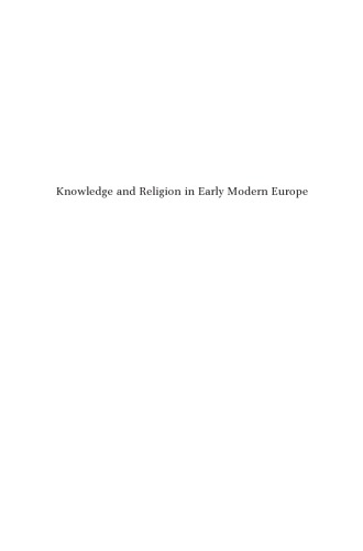 Knowledge and Religion in Early Modern Europe