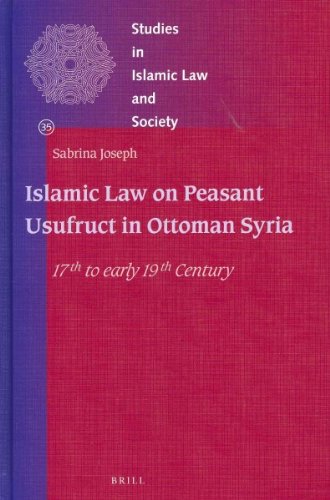 Islamic Law on Peasant Usufruct in Ottoman Syria