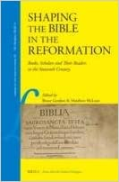 Shaping the Bible in the Reformation