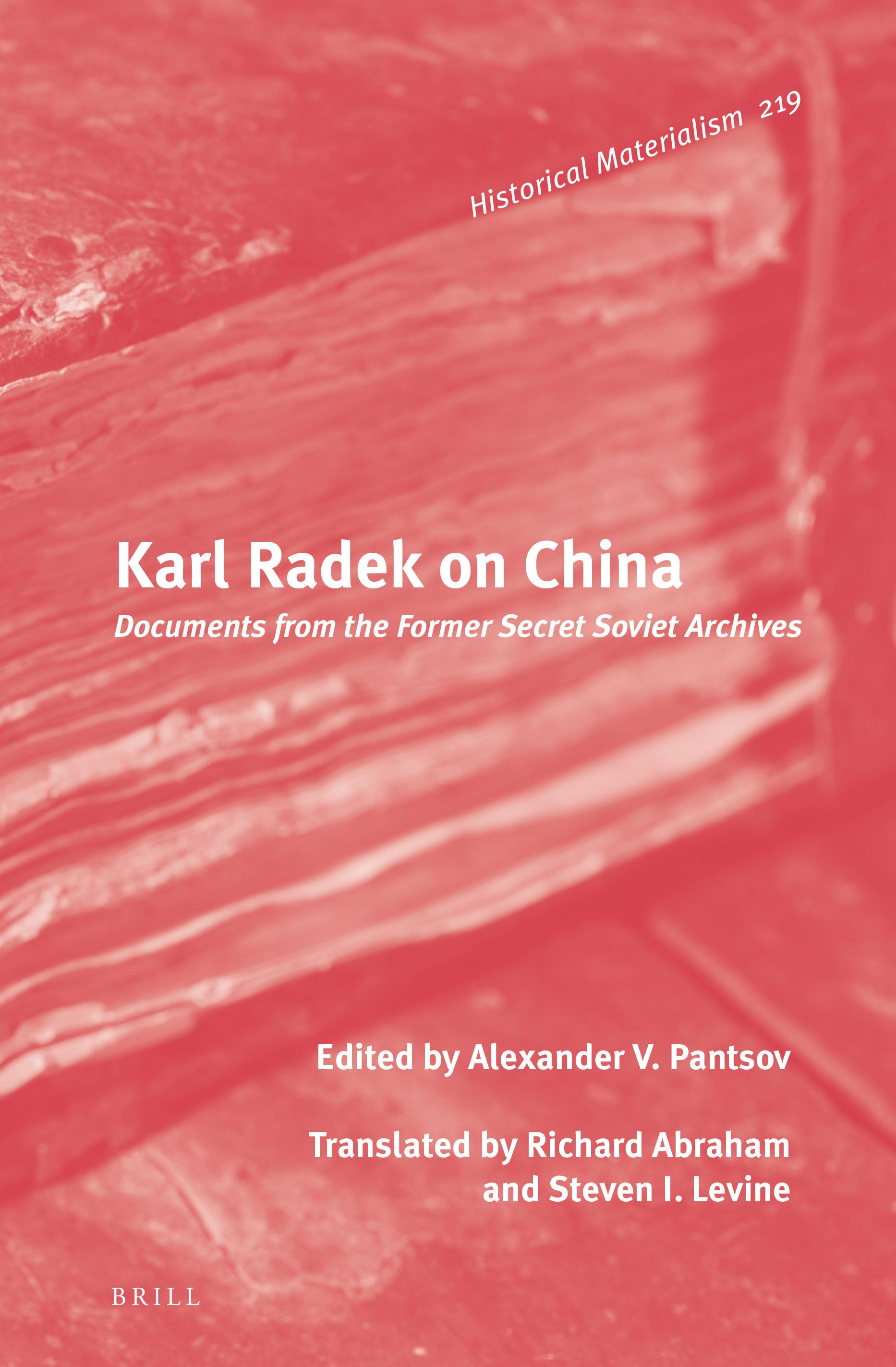 Karl Radek on China : documents from the former secret Soviet archives