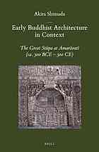 Early Buddhist Architecture in Context