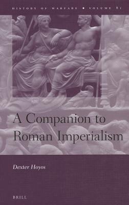 A Companion to Roman Imperialism