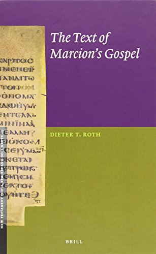 The Text of Marcion S Gospel