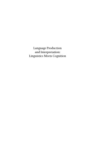 Language Production and Interpretation