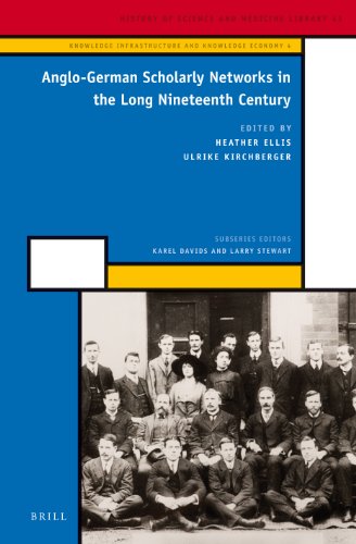 Anglo-German Scholarly Networks in the Long Nineteenth Century