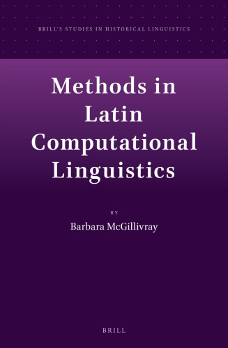 Methods in Latin Computational Linguistics