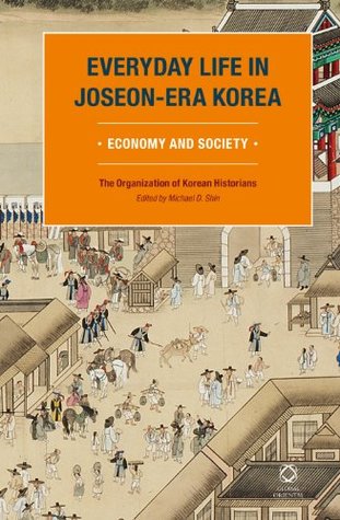 Everyday Life in Joseon-Era Korea