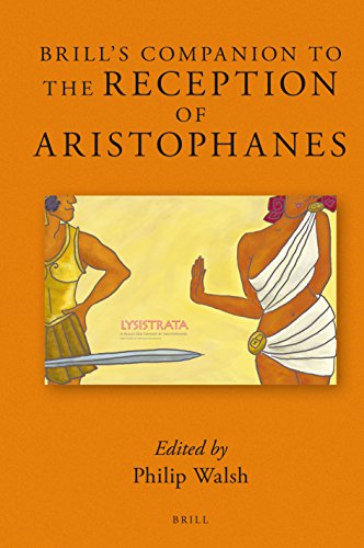 Brill S Companion to the Reception of Aristophanes