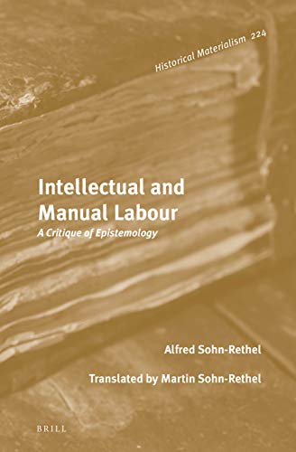 Intellectual and manual labour : a critique of epistemology