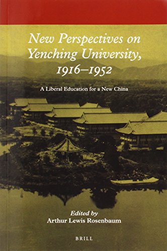 New Perspectives on Yenching University, 1916-1952