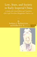 Law, State, and Society in Early Imperial China (2 Vols)