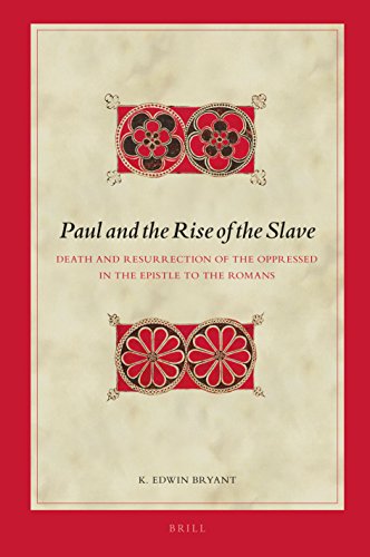 Paul and the Rise of the Slave