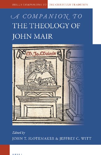 A companion to the theology of John Mair