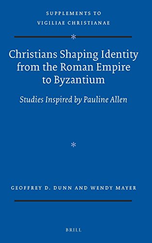 Christians Shaping Identity from the Roman Empire to Byzantium