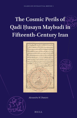 The Cosmic Perils of Qadi Usayn Maybud in Fifteenth-Century Iran