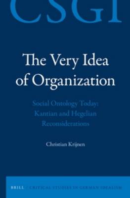 The Very Idea of Organization