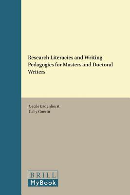 Research Literacies and Writing Pedagogies for Masters and Doctoral Writers