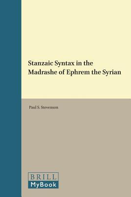 Stanzaic Syntax in the Madrashe of Ephrem the Syrian