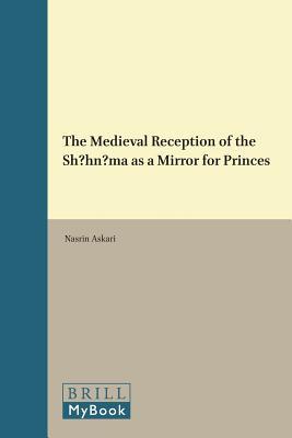 The Medieval Reception of the Sh Hn Ma as a Mirror for Princes