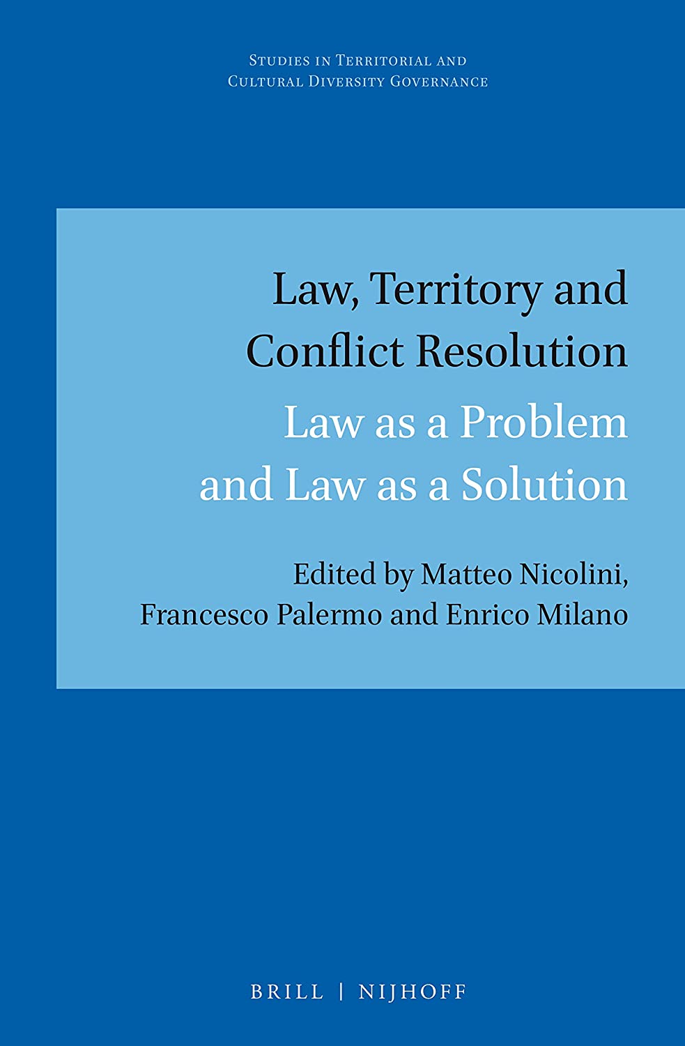 Law, Territory and Conflict Resolution