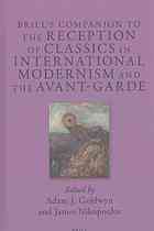 Brill's Companion to the Reception of Classics in International Modernism and the Avant-Garde