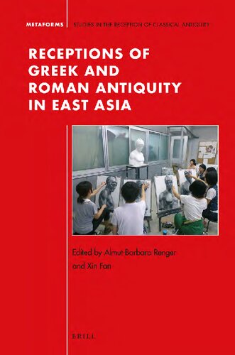 Receptions of Greek and Roman antiquity in East Asia