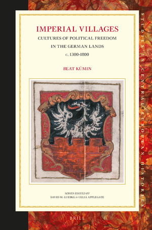 Imperial villages : cultures of political freedom in the German lands, c. 1300-1800