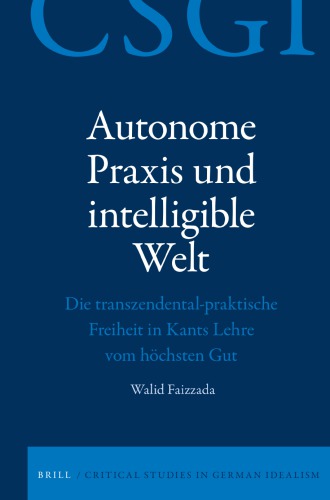 Autonome Praxis Und Intelligible Welt