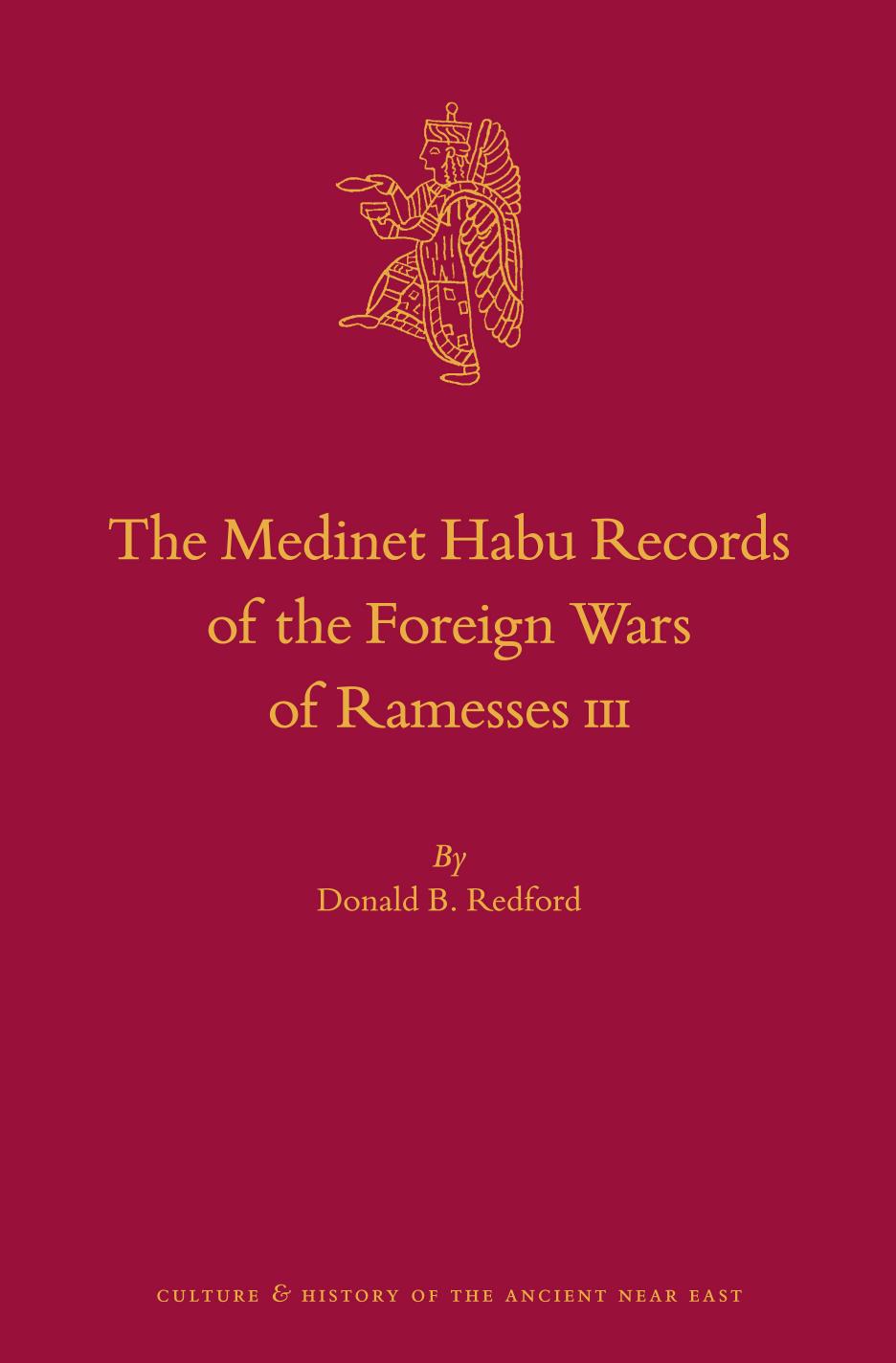 The Medinet Habu Records of the Foreign Wars of Ramesses III