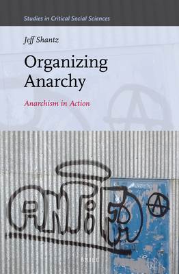 Organizing Anarchy