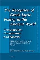 The Reception of Greek Lyric Poetry in the Ancient World