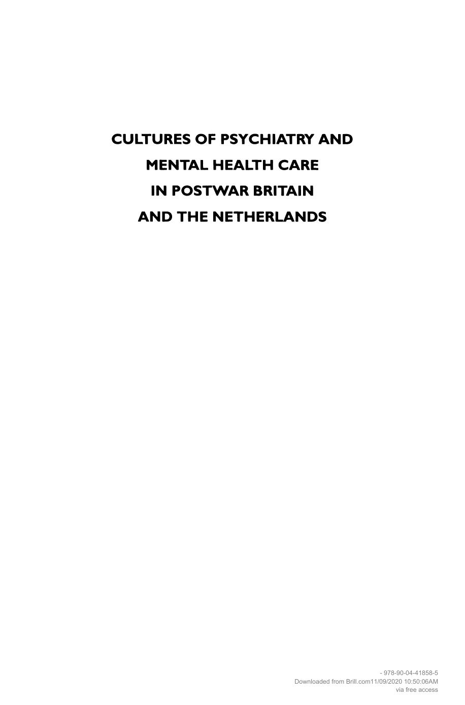 Cultures of Psychiatry and Mental Health Care in Postwar Britain and the Netherlands