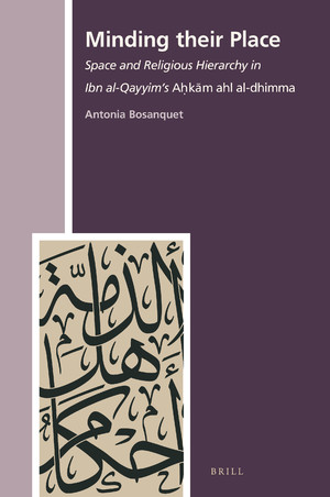 <div class=vernacular lang="en">Minding their Place : Space and Religious Hierarchy in Ibn al-Qayyiḿђةs ÀıÆk♯ѓm ahl al-dhimma /</div>