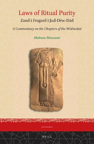 Laws of ritual purity : Zand ī Fragard ī Jud-Dēw-Dād, a commentary on the chapters of the Widēwdād