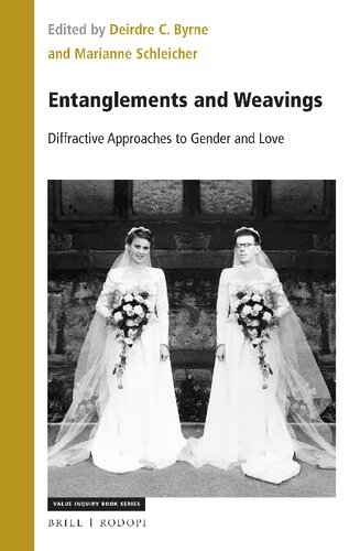 Entanglements and weavings : diffractive approaches to gender and love