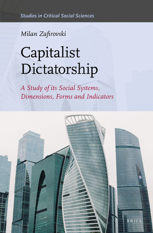 Capitalist dictatorship a study of its social systems, dimensions, forms and indicators