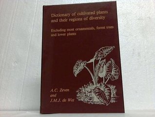 Dictionary of Cultivated Plants and Their Regions of Diversity