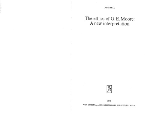 The ethics of G. E. Moore : a new interpretation