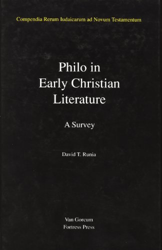 Philo in Early Christian Literature (Compendia Rerum Iudaicarum Ad Novum Testamentum) (Jewish Traditions in Early Christian Literature)