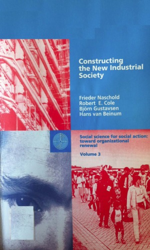 Constructing the new industrial society