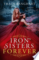 Iron sisters forever